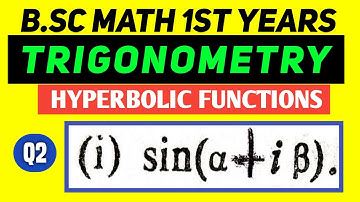 Bsc Math Part 1 | Trigonometry |Ch-5 | Hyperbolic Functions | Q.no. - 2(i) | Das Gupta #mathchat