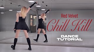 Red Velvet (레드벨벳) - Chill Kill Dance Tutorial (Slow & Mirror) Chorus