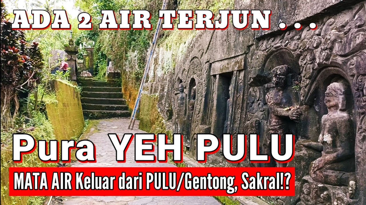 Seni UKIRAN Batu Kuno, Relief Pura YEH PULU Desa Bedulu Gianyar Bali (26/3/2025)