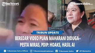 Video Circulates Allegedly Showing Puan Maharani Drinking, PDIP: It's a Hoax, AI-Generated