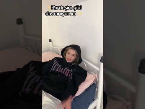 Kardeşim Gibi Davranıyorum.