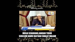 Niatkan Shalat Malam Sebelum Tidur  Ustadz Khalid Basalamah
