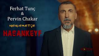 Ferhat Tunç & Pervin Chakar - Hasankeyf Resimi