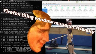 Make firefox more tiling window manager friendly | by making it more inconvenient | 4mytileybuois