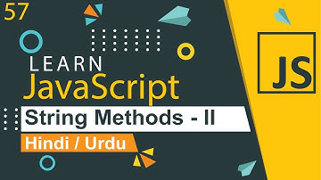 JavaScript String Methods - II Tutorial in Hindi / Urdu