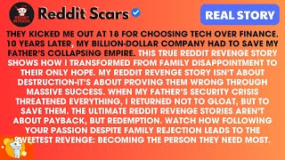 From Family Reject to Tech CEO: The Ultimate Reddit Revenge Story of Saving My Father's Empire