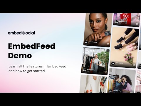 EmbedFeed: Product Demo