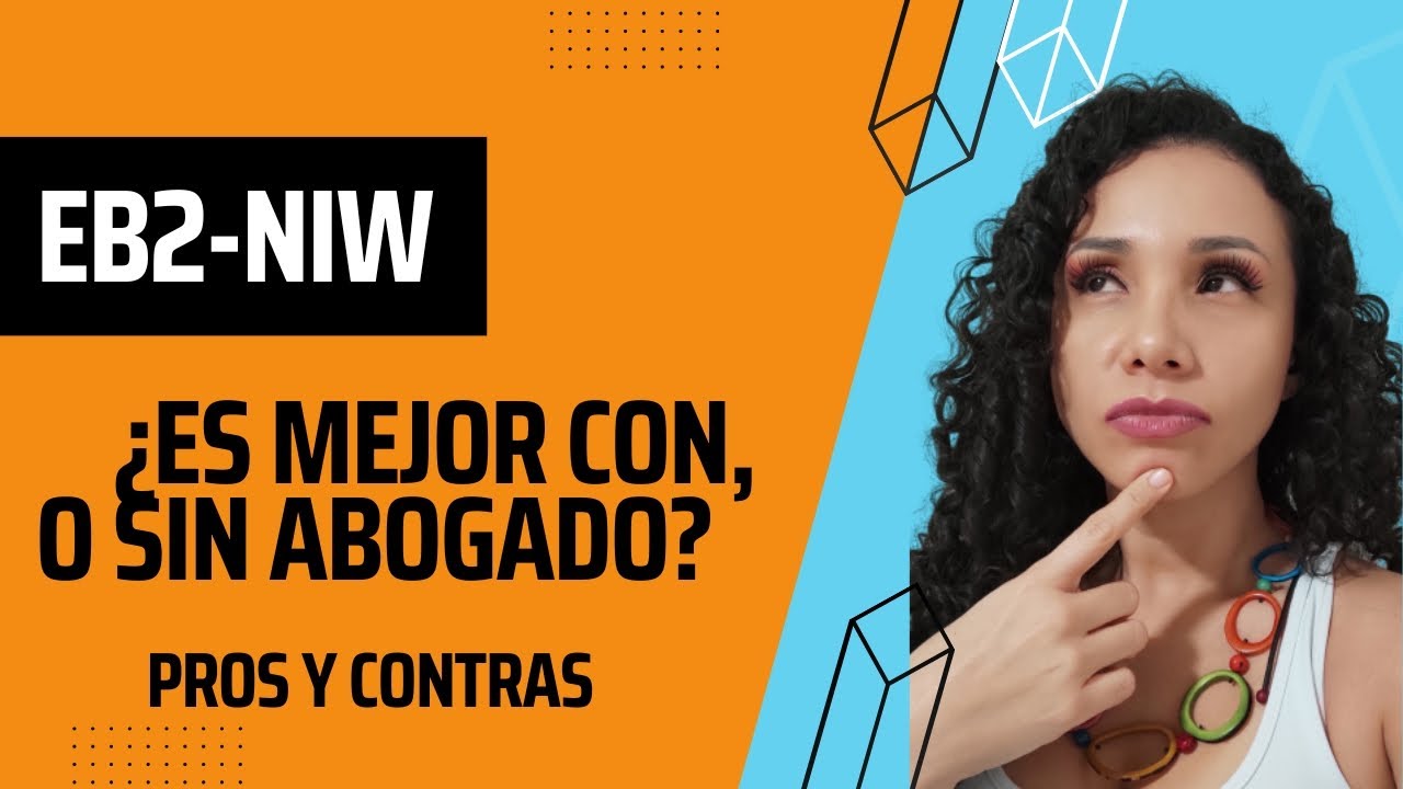 Mi experiencia aplicando a la Visa EB2-NIW: ¿Con o sin abogado?