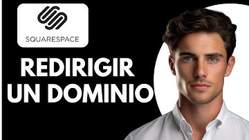 Cómo Redirigir un Dominio de Squarespace a Otro Sitio Web