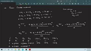 Lecture 7b: Gauss Seidel Method to solve System of Linear Equations