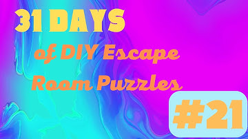 Put in Order Puzzles for your DIY escape room Part II