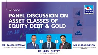 Webinar: Panel Discussion on Asset Classes of Equity, Debt & Gold | Quantum Mutual Fund