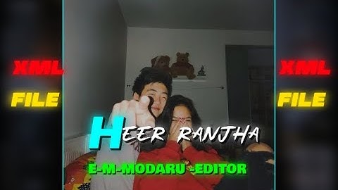 HEER RANJHA/XML FILE 🗃️ CHECK LINK 🖇️ IN DISCRIPTION 👇