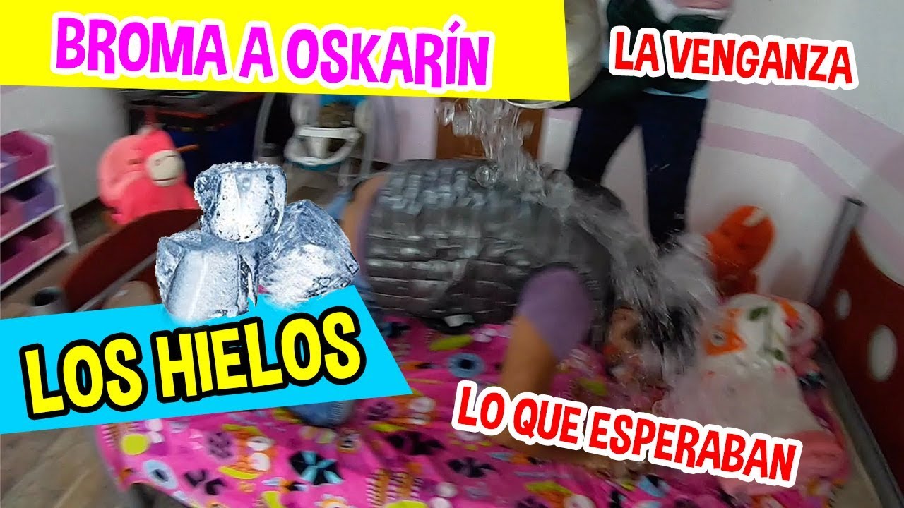 BROMA A OSKARIN / LA VENGANZA / BROMAS DESTRAMPADOS