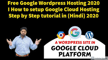 Free Google WordPress Hosting 2020 I How to setup Google Cloud Hosting Step by Step (Hindi) 2020