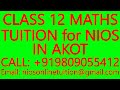 CLASS 12 MATHS TUITION for NIOS IN AKOT- SECONDARY &amp; SENIOR SECONDARY- SCIENCE, PHYSICS, CHEMISTRY