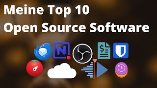 Meine Top 10 Open Source Programme 2023 (teils ServerSoftware)