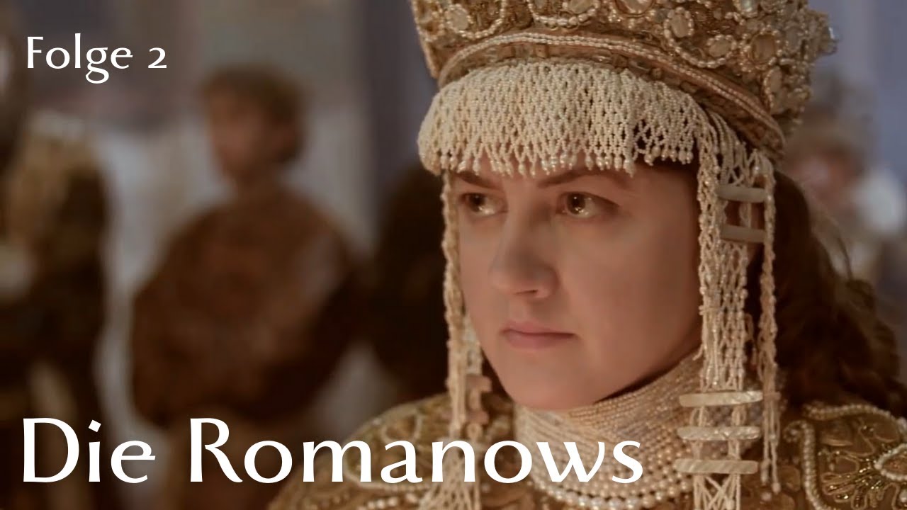 eine-der-m-chtigsten-dynastien-die-romanows-folge-2-geschichte