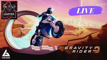 ⚡Gravity Rider Zero - Mobile  | First Look | English [LIVE]