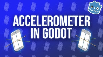 How to use the accelerometer in Godot