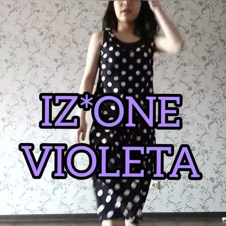 IZ*ONE - VIOLETA (DANCE COVER)