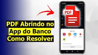 PDF Abrindo no App do Banco Como Resolver Solucao
