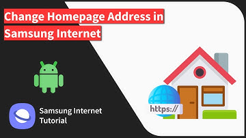 How to Change the homepage URL or Home icon URL in Samsung Internet