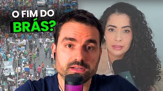 🚨O BRÁS ESTÁ FALINDO: cliente feliz, lojista frustrado