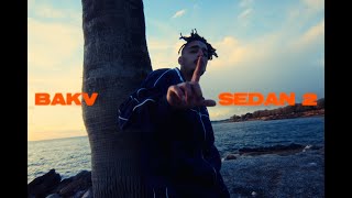 BAKV - SEDAN 2 (OFFICIAL MUSIC VIDEO)