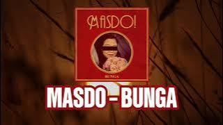 Nama kau Bunga.... Masdo - Bunga