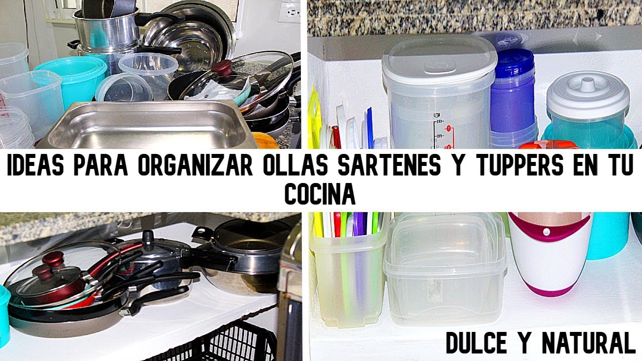 ✓ ideas para ORGANIZAR tus OLLAS, TUPPER y tapas /Dulce y Natural. YouTube