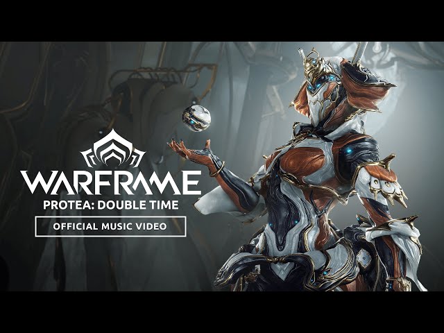 Warframe | Protea: Double Time - Official Prime Access Music Video class=