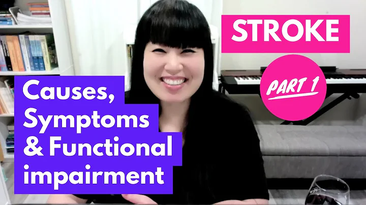 Stroke Part 1: Overview & Functional Impairment | OT Miri