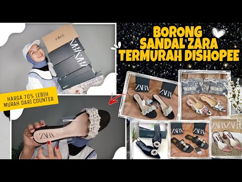 SHOPEE HAUL SANDAL ZARA ORI IMPORT TERMURAH DAN TERBARU !!! RACUN BANGETTT