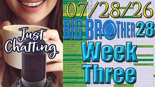 Big Brother 28 Week 3 Stream (07/28/26)