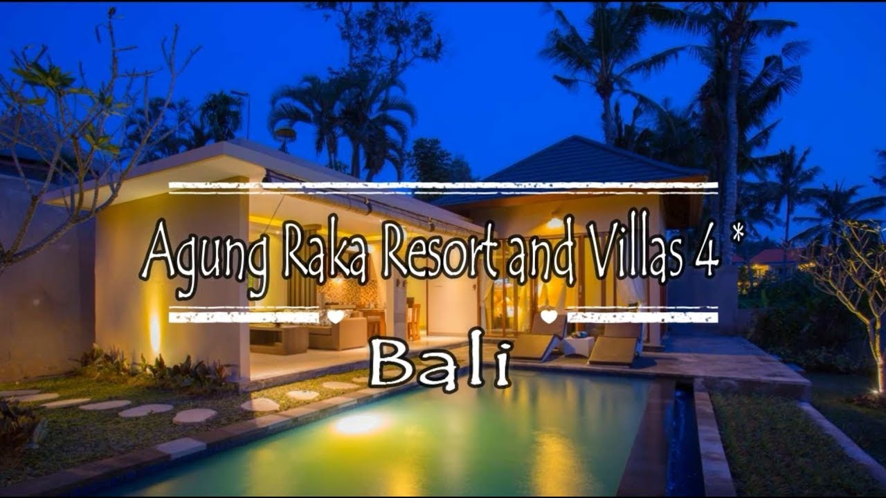 Agung Raka Resort And Villas 4 Ubud Bali Youtube
