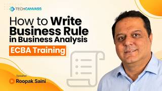 How to Write Business Rules in Business Analysis | ECBA training