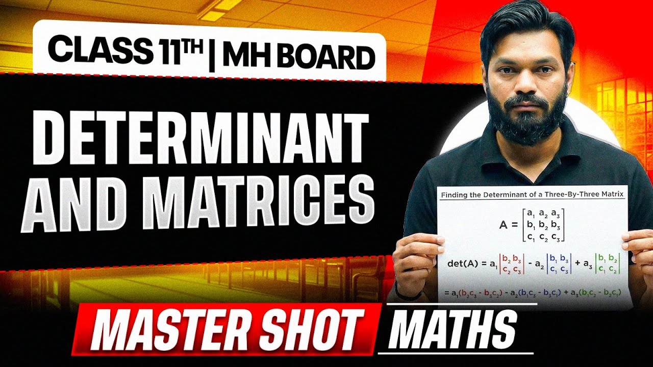 Determinant and Matrices Class 11 One Shot | Maths | Maharashtra Board 🔥