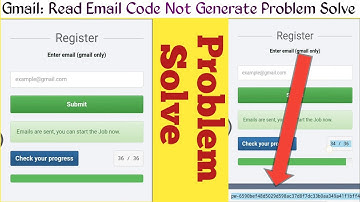How To Solve Gmail: Read Email Code Not Generate Problem on PicoWorker