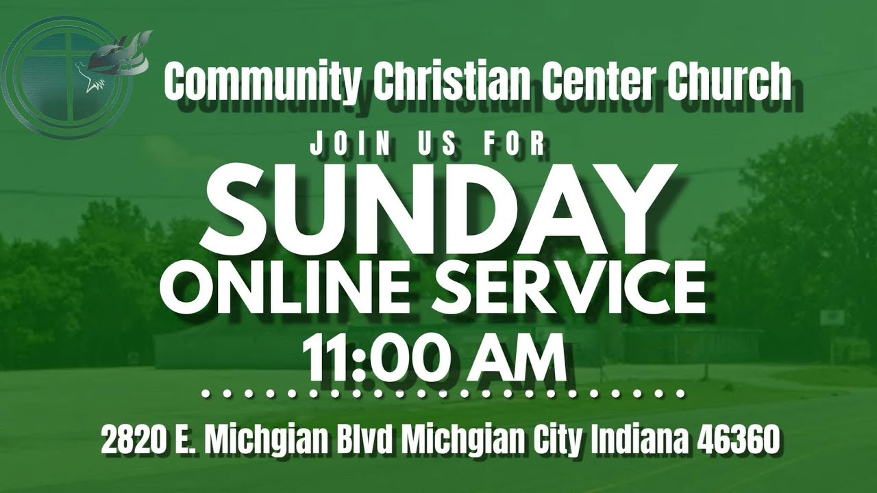 Community Christian Center Church Michigan City Indiana 