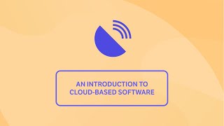An introduction to cloud-based software