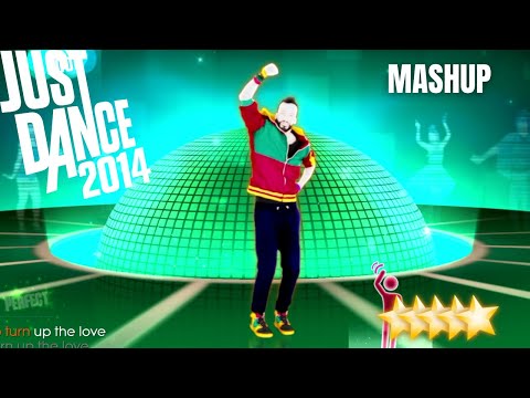 Just Dance 2014 | Turn Up the Love - Mashup