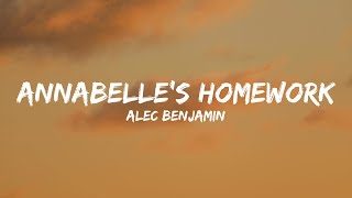 Alec Benjamin - Annabelle's Homework (Lyrics)