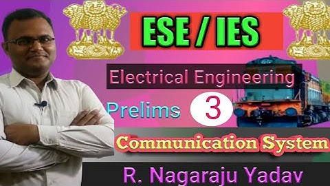 Lecture = 3 Communication System ESE/IES Prelims PYQ