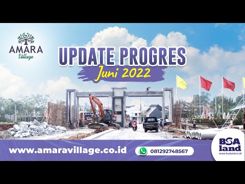 Progres Amara Village - Juni 2022