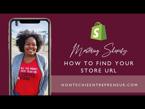 How to find your Shopify Store URL | Shopify for Non Techies