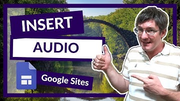 Hoe plaats ik muziek of audio op mijn Google Sites