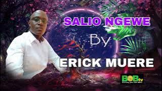 Download lagu SALIO NGEWE cover~BY ERICK MUERE ~ MUSIC VIDEOπ°πͺπ