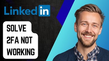 How To Solve Linkedin Two-Step Verification Not Working [2025 Guide]