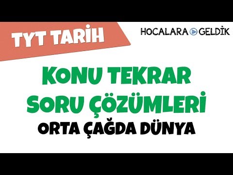 Orta Çağda Dünya - Konu Tekrar Soru Çözümleri